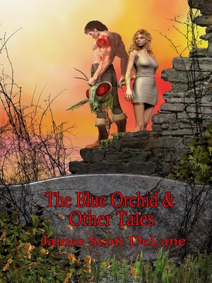 cover image of The Blue Orchid and Other Tales